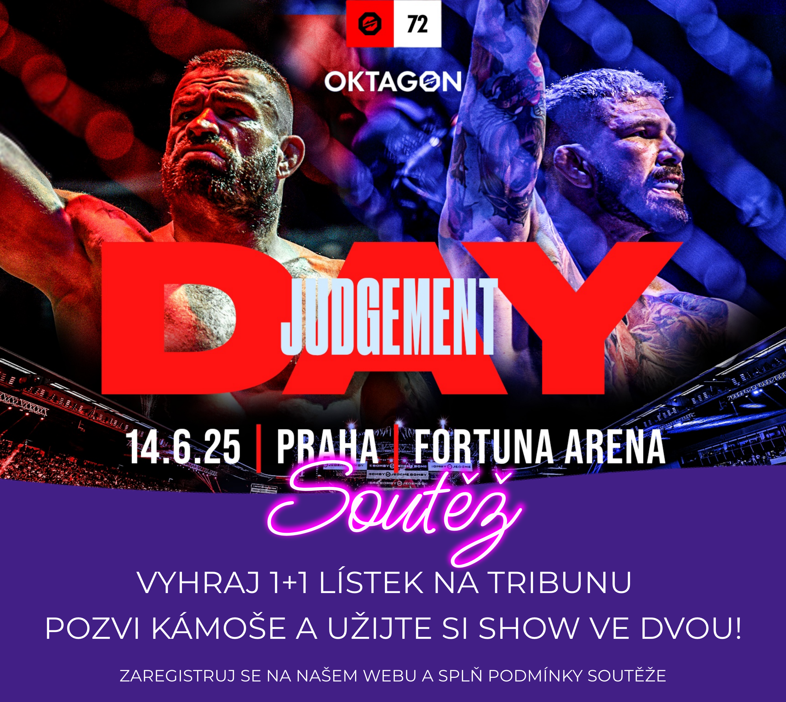 Poslední šance vyhrát 1+1 lístek na tribunu na OKTAGON v Edenu!